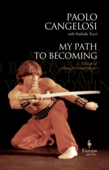 My Path to Becoming - Paolo Cangelosi; Nathalie Tocci (Hardback) 25-11-2021 