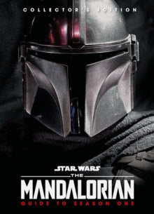 Star Wars: The Mandalorian: Guide to Season One: Guide to Season One - Titan Magazines (Hardback) 14-06-2021 