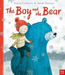 The Boy and the Bear - Tracey Corderoy; Sarah Massini (Paperback) 06-09-2018 
