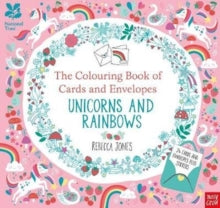 Colouring Books of Cards and Envelopes  National Trust: The Colouring Book of Cards and Envelopes - Unicorns and Rainbows - Rebecca Jones (Paperback) 03-08-2017 