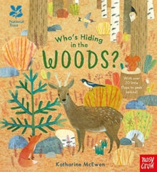 Who's Hiding Here?  National Trust: Who's Hiding in the Woods? - Katharine McEwen (Board book) 07-03-2019 