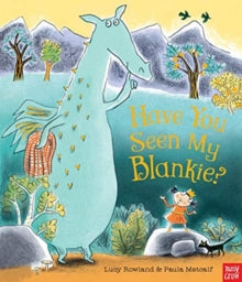 Have You Seen My Blankie? - Lucy Rowland; Paula Metcalf (Paperback) 04-04-2019 