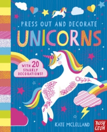 Press Out and Colour  Press Out and Decorate: Unicorns - Kate McLelland (Board book) 05-10-2017 