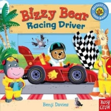 Bizzy Bear  Bizzy Bear: Racing Driver - Benji Davies (Board book) 05-04-2018 