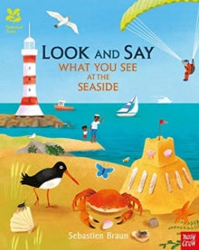National Trust: Look and Say  National Trust: Look and Say What You See at the Seaside - Sebastien Braun (Paperback) 04-04-2019 