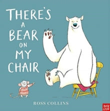 Ross Collins  There's a Bear on My Chair - Ross Collins (Board book) 03-10-2019 