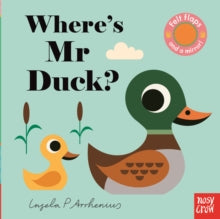 Felt Flaps  Where's Mr Duck? - Ingela P Arrhenius (Board book) 07-02-2019 