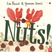 Nuts - Lou Peacock; Yasmeen Ismail (Paperback) 01-08-2019 