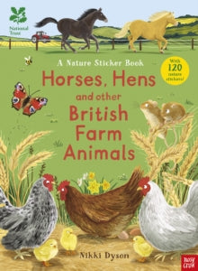 National Trust Sticker Spotter Books  National Trust: Horses, Hens and Other British Farm Animals - Nikki Dyson (Paperback) 02-04-2020 