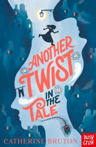 Another Twist in the Tale - Catherine Bruton (Paperback) 05-11-2020 