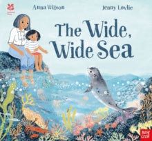 National Trust: The Wide, Wide Sea - Anna Wilson; Jenny Lovlie (Paperback) 01-07-2021 