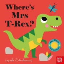 Felt Flaps  Where's Mrs T-Rex? - Ingela P Arrhenius (Board book) 03-09-2020 