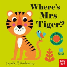 Felt Flaps  Where's Mrs Tiger? - Ingela P Arrhenius (Board book) 07-01-2021 