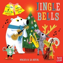 Jingle Bells - Nicola Slater (Board book) 05-11-2020 