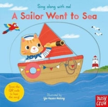Sing Along with Me!  Sing Along With Me! A Sailor Went to Sea - Yu-hsuan Huang (Board book) 02-07-2020 