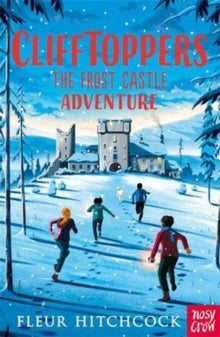 Clifftoppers: The Frost Castle Adventure - Fleur Hitchcock (Paperback) 01-10-2020 