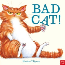 Bad Cat! - Nicola O'Byrne (Paperback) 02-04-2020 