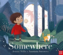 Somewhere - Jeanne Willis; Anastasia Suvorova (Hardback) 03-06-2021 