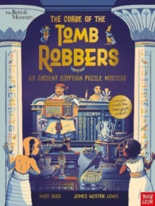 Puzzle Mysteries  British Museum: The Curse of the Tomb Robbers (An Ancient Egyptian Puzzle Mystery) - Andy Seed; James Weston Lewis (Paperback) 01-09-2022 