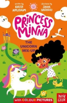 Princess Minna  Princess Minna: The Unicorn Mix-Up - Kirsty Applebaum; Sahar Haghgoo (Paperback) 05-05-2022 