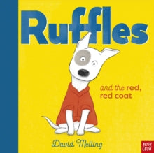 Ruffles  Ruffles and the Red, Red Coat - David Melling (Hardback) 01-04-2021 