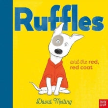 Ruffles  Ruffles and the Red, Red Coat - David Melling (Paperback) 21-10-2021 