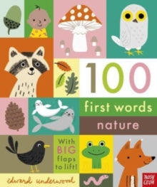 100 First Words  100 First Words: Nature - Edward Underwood (Board book) 05-05-2022 