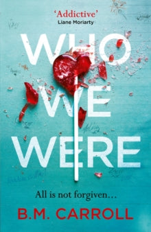Who We Were - B.M. Carroll (Paperback) 07-05-2020 