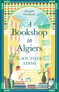 A Bookshop in Algiers - Kaouther Adimi; Chris Andrews (Paperback) 26-05-2022 