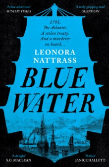 Laurence Jago  Blue Water: a Financial Times Book of the Year - Leonora Nattrass (Paperback) 01-02-2023 