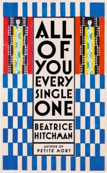 All of You Every Single One - Beatrice Hitchman (Hardback) 05-08-2021 