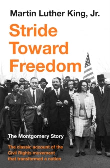 Stride Toward Freedom: The Montgomery Story - Martin Luther King (Paperback) 26-08-2021 
