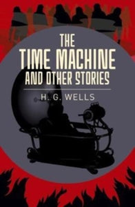 The Time Machine & Other Stories - H. G. Wells (Paperback) 15-05-2018 