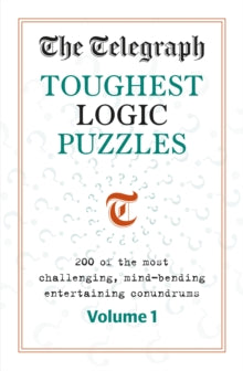 The Telegraph Toughest Logic Puzzles - Telegraph Media Group Ltd (Paperback) 05-05-2022 