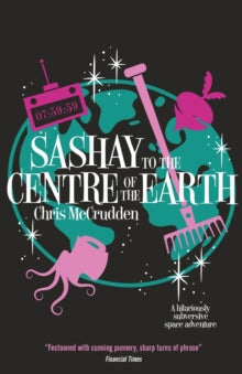 Battlestar Suburbia  Sashay to the Centre of the Earth - Chris McCrudden (Paperback) 17-02-2022 