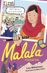 First Names  MALALA: Yousafzai - Lisa Williamson (Paperback) 01-08-2019 