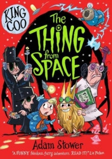 KING COO 3 King Coo - The Thing From Space - Adam Stower (Paperback) 01-10-2020 