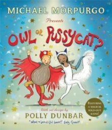 Owl or Pussycat? - Michael Morpurgo; Polly Dunbar (Paperback) 01-09-2022 