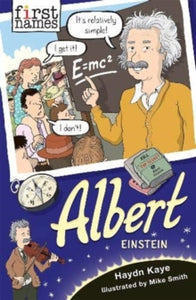 First Names  ALBERT (Einstein) - Haydn Kaye; Mike Smith (Paperback) 06-05-2021 