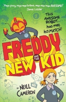 Freddy and the New Kid - Neill Cameron (Paperback) 01-07-2021 