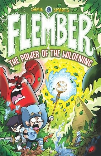 Flember  Flember: The Power of the Wildening - Jamie Smart (Paperback) 06-10-2022 