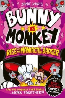 Bunny vs Monkey: Rise of the Maniacal Badger - Jamie Smart (Paperback) 07-07-2022 
