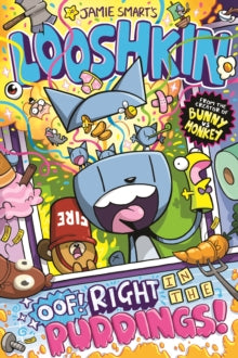 Looshkin: Oof! Right in the Puddings! - Jamie Smart (Paperback) 06-04-2023 