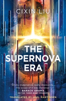 The Supernova Era - Cixin Liu; Joel Martinsen (Paperback) 02-04-2020 