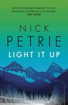 Light It Up - Nick Petrie (Paperback) 09-08-2018 