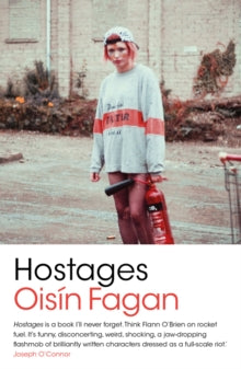 Hostages - Oisin Fagan (Paperback) 09-08-2018 