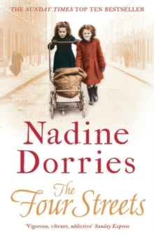 The Four Streets - Nadine Dorries (Paperback) 01-06-2018 