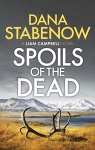 Spoils of the Dead - Dana Stabenow (Paperback) 14-10-2021 
