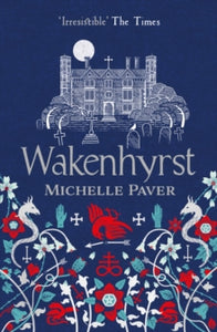 Wakenhyrst - Michelle Paver (Paperback) 31-10-2019 
