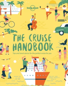 Lonely Planet  The Cruise Handbook - Lonely Planet (Paperback) 11-01-2019 